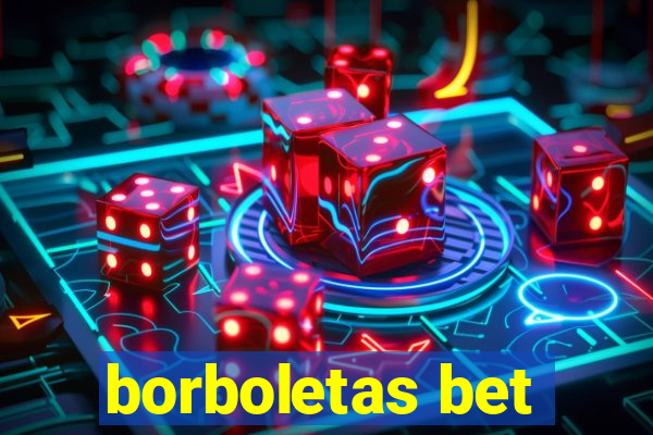 borboletas bet